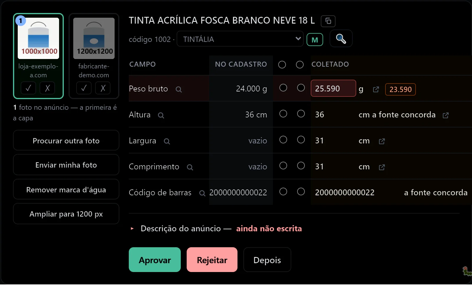 Valor do cadastro comparado com o coletado antes de gravar no ERP